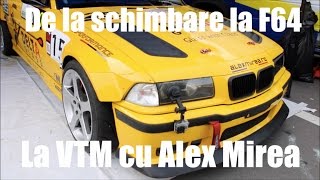 De la schimbare la F64 la VTM cu Alex Mirea