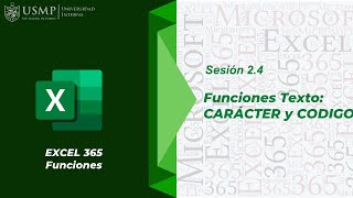 Funciones Excel 365 : Sesión 2.4 - Funciones Texto: CARACTER y CODIGO