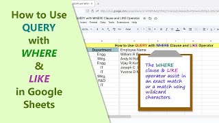 Google Sheets | QUERY | Function | WHERE | LIKE | Wildcard | Match | Example | Spreadsheet Tutorial