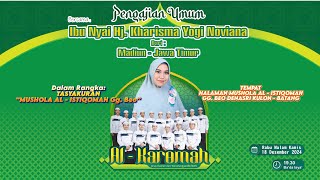 PENGAJIAN UMUM BERSAMA IBU NYAI HJ. KHARISMA YOGI NOVIANA | TASYAKURAN MUSHOLA AL - ISTIQOMAH GG.BEO