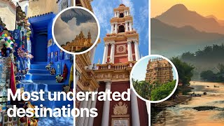 10 Most Underrated Travel Destinations to Explore in 2025