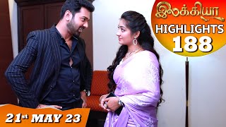 Ilakkiya Serial | EP 188 Highlights | 21st May 2023 | Hima Bindhu | Nandan | Sushma Nair