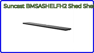 REVIEW (2026): Suncast BMSASHELFH2 Shed Shelf. ESSENTIAL details.
