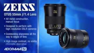 Zeiss Otus 55mm f/1.4 Lens: First Look: Adorama Photography TV