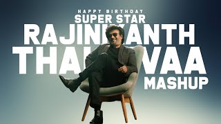 SuperStar Rajinikanth Special Birthday Mashup | HBD Thalaivaa | 2022 | 4K