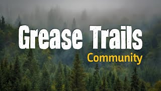 Grease Trails | Why are these trail networks significant for the Chelsatta Carrier First Nation?