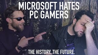 Microsoft is F*cking the PC Gaming Community: The History \u0026 Future | Rant:30