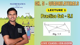 Lecture 1 | Quadrilaterals | Maths 2 Chapter 5 Class 9th Maharashtra Board