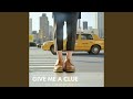 Give me a clue