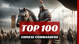 Ranking the Top 100 Greatest Sinitic/Chinese Generals