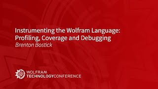 Instrumenting the Wolfram Language: Profiling, Coverage and Debugging