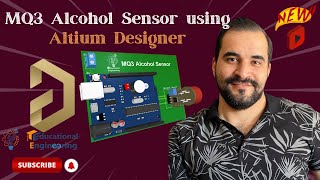 MQ3 Alcohol Sensor using Altium Designer