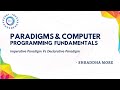 Paradigms and Computer Programming Fundamentals | Imperative Paradigm Vs Declarative Paradigm