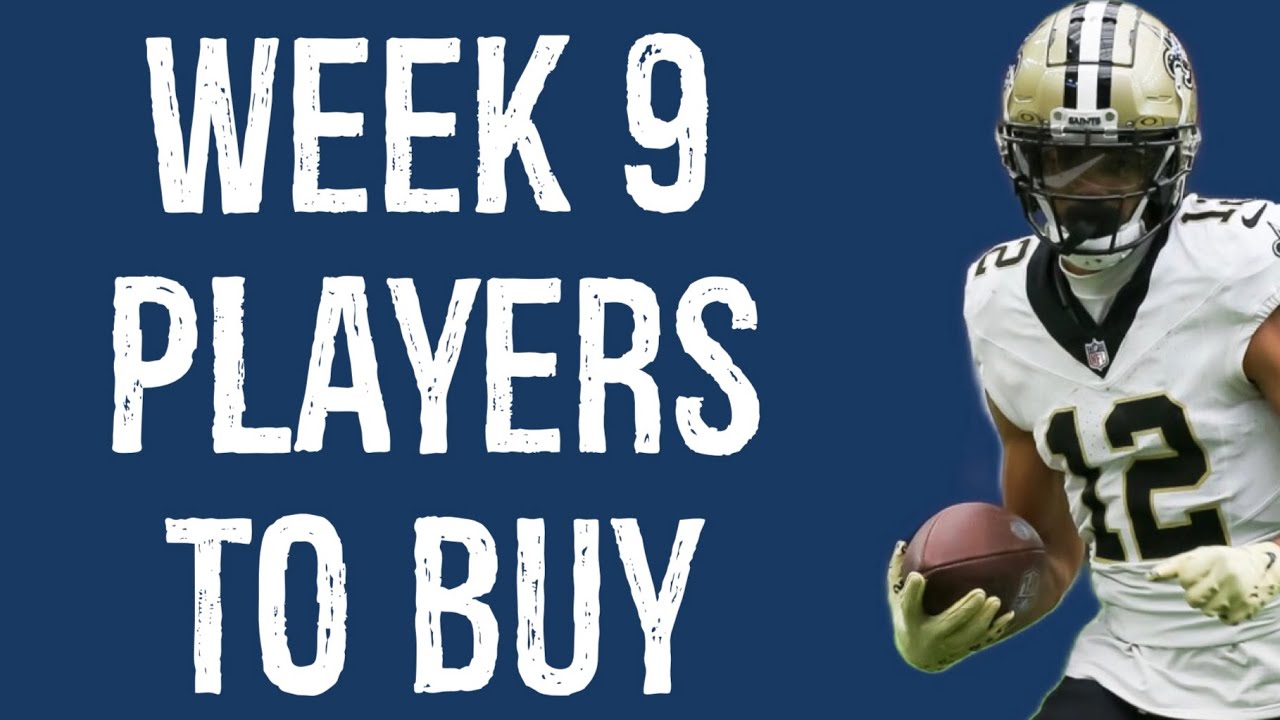 Players To Buy Week 9 Fantasy Football - YouTube