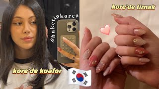 VLOG|| Kore’de Saç ve Tırnak Yaptırdım🙂‍↕️🩷 #buketinkorea 🇰🇷