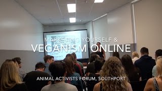 Marketing Yourself & Veganism Online presentation with Leigh-Chantelle at Animal Activists Forum