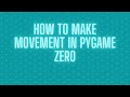 How To make movement with WASD | Pygame zero