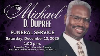 Celebration of life service for Mr. Michael Dupree