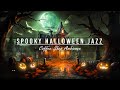 🦉 Autumn House Halloween Ambience with Warm Jazz Music for Sleeping 🎃 Magic Halloween Jazz Music