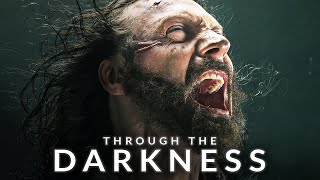 THROUGH THE DARKNESS - Best Motivational Speech Video (Featuring Coach Pain)