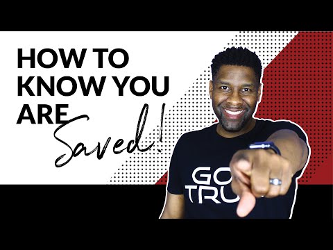 How to Know For Sure That You are Saved GUARANTEED! How to Know For Sure That You are Saved GUARANTEED!