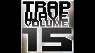 ︻╦╤─ HODJ - Trap Wave Volume 15 ─╤╦︻