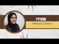 Python Tutorial For Beginners|Abstract Classes in Python Made Simple: Examples, Methods &Inheritance