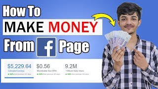 How To Earn Money From Facebook In 2023 \u0026 Facebook Page Monetization |  Step By Step Full Guide