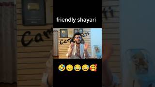friendly shayari 🤣😔😂😅 #viral #youtubeshorts #trending #shayari #funny #shorts 🤣