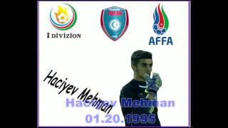 Turan tovuz Haciyev Mehman