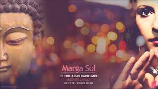 Buddha Bar Radio (Monte Carlo) DJ MIX by Marga Sol - Oriental World Music