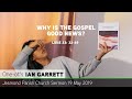 Luke 23: 32-49 - Why Is the Gospel Good News? - Jesmond Parish - Sermon - Clayton TV