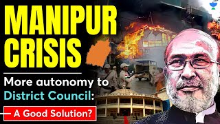 Manipur Issue: More autonomy to hill area council - What are ADCs? | UPSC