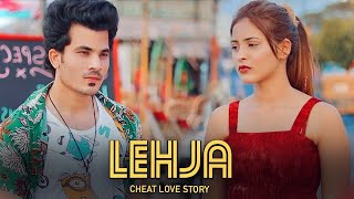 Lehja |  | Cheat Love Story | Vikram M | New Romantic Song | Manazir & Srishti Upadhyay