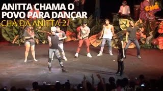 Anitta chama o público pra dançar o Bonde Das Maravilhas no palco @ Chá da Anitta 2 - Pheeno TV