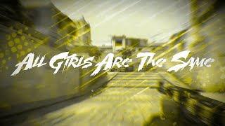 ALL GIRLS ARE THE SAME(CS:GO)