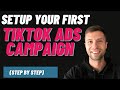 How To Set Up Your First TikTok Ad Campaign (Step By Step) | TikTok Ads Tutorial