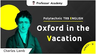 Polytechnic TRB English 2023 | Oxford in the Vacation By Charles Lamb