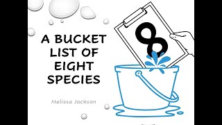 A bucket list of 8 species