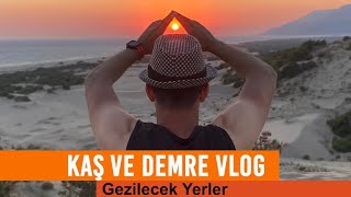 Kaş ve Demre Vlog Gezilecek Yerler