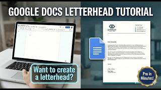How to Create a Professional Letterhead in Google Docs (Step-by-Step Tutorial)