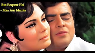 Rut Beqarar Hai Sham E Bahar Hai Mohd Rafi  Lata M, Maa Aur Mamta 1970 Full HD with Hindi & English