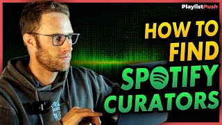 How To Find Spotify Curators
