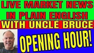 STOCKS OFF IN PRE MARKET TRADING LIVE STOCK TRADING IN PLAIN ENGLISH WITH UNCLE BRUCE