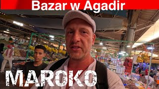 Bazar w Agadir Maroko - Trzeci Świat #maroko