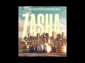 DJ Tira, DJ Maphorisa & Kabza De Small – Zasha feat. Leehleza, Dladla Mshunqisi, Uncool MC & Captain