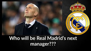 Who will be the next Real Madrid manager | #Zidaneleaves #realmadridfc