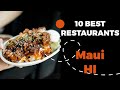 10 Best Restaurants in Maui, Hawaii (2022) - Top places to eat in Maui, HI.