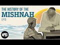 The Mishnah - Writing Down Jewish Law | The Jewish Story | Unpacked