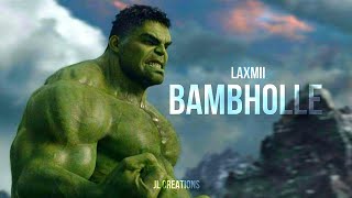 BamBholle - Hulk | Laxmii | Marvel | Avengers | Akshay Kumar | Kiara Advani | BamBhole